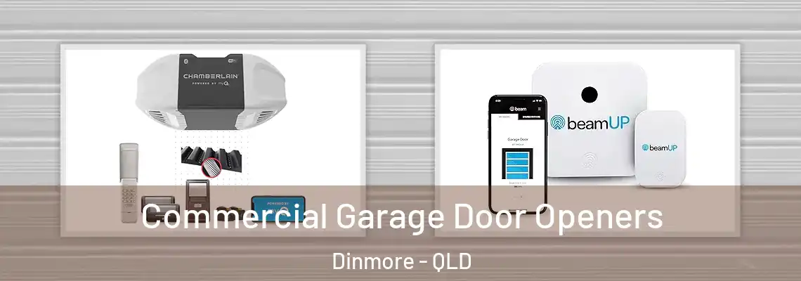 Commercial Garage Door Openers Dinmore - QLD