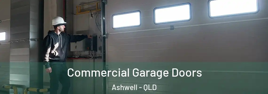Commercial Garage Doors Ashwell - QLD
