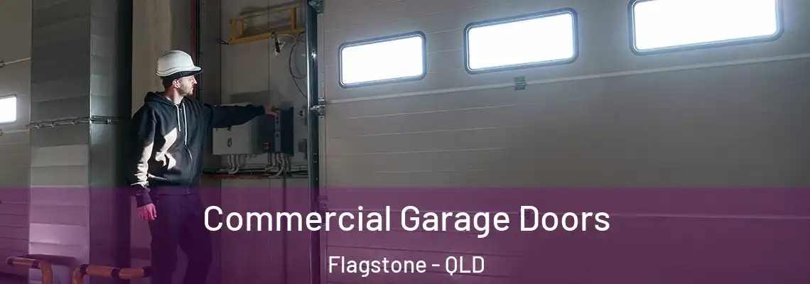  Commercial Garage Doors Flagstone - QLD