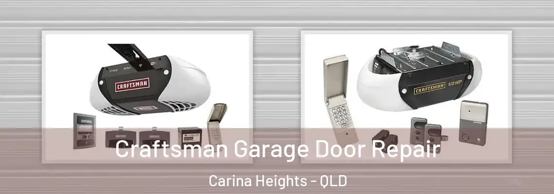  Craftsman Garage Door Repair Carina Heights - QLD