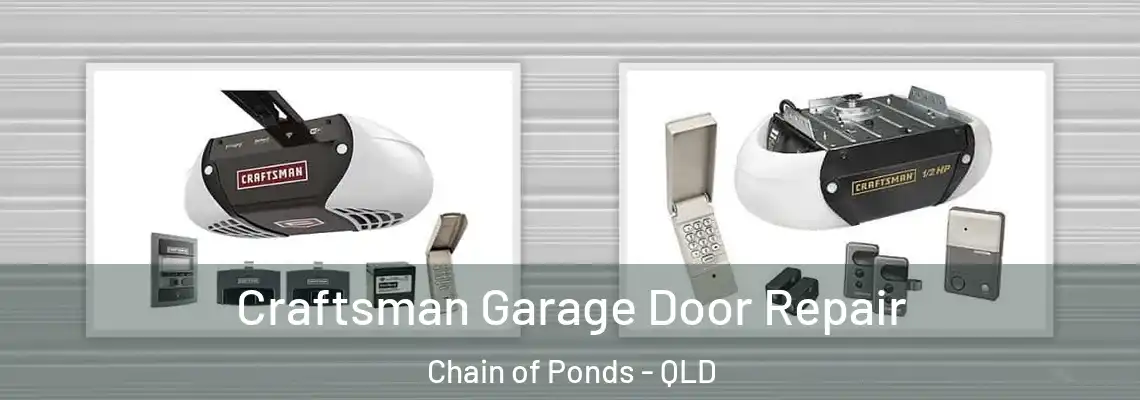 Craftsman Garage Door Repair Chain of Ponds - QLD