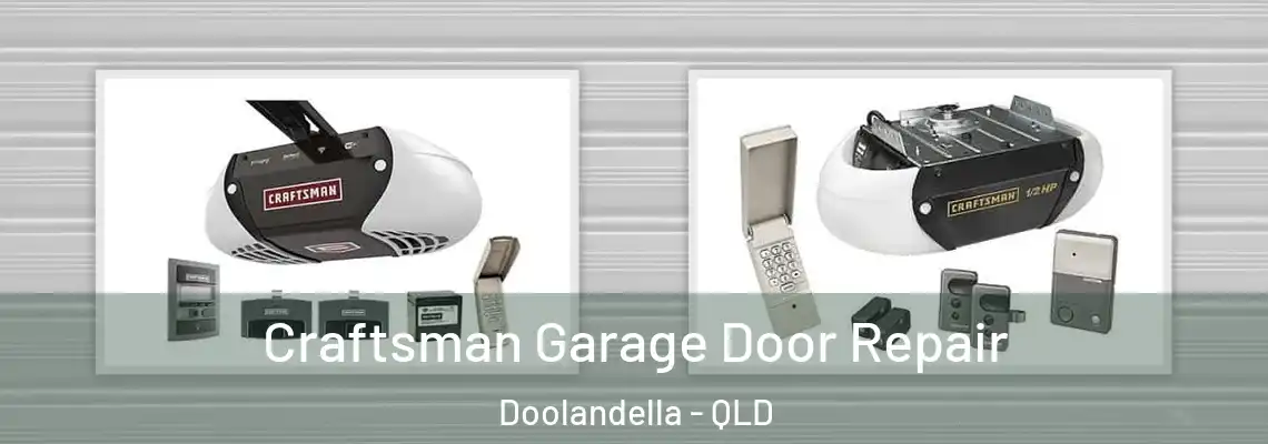 Craftsman Garage Door Repair Doolandella - QLD