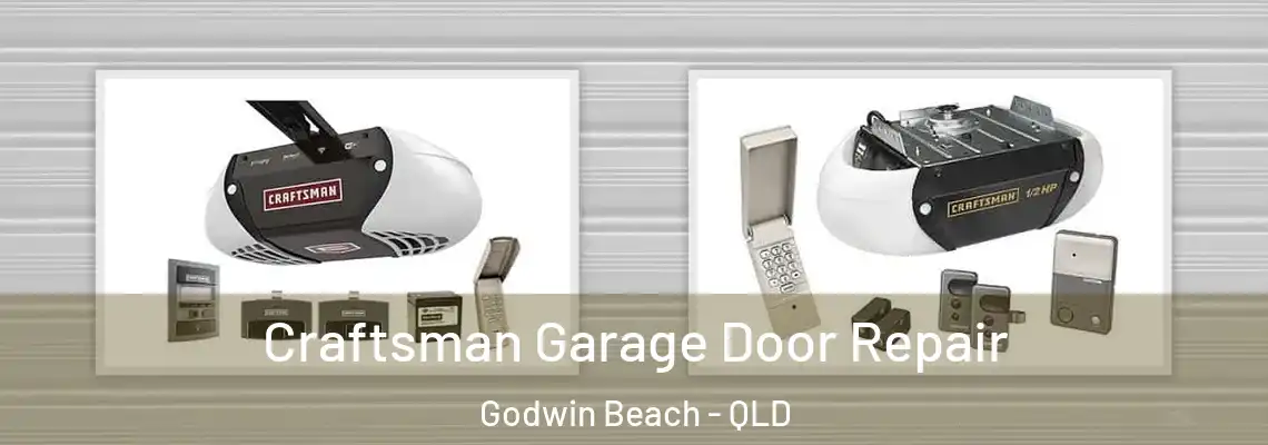  Craftsman Garage Door Repair Godwin Beach - QLD