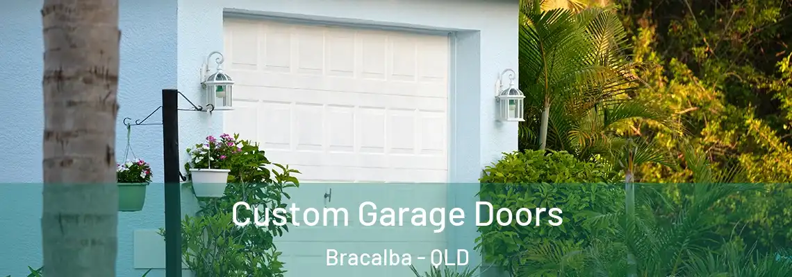 Custom Garage Doors Bracalba - QLD