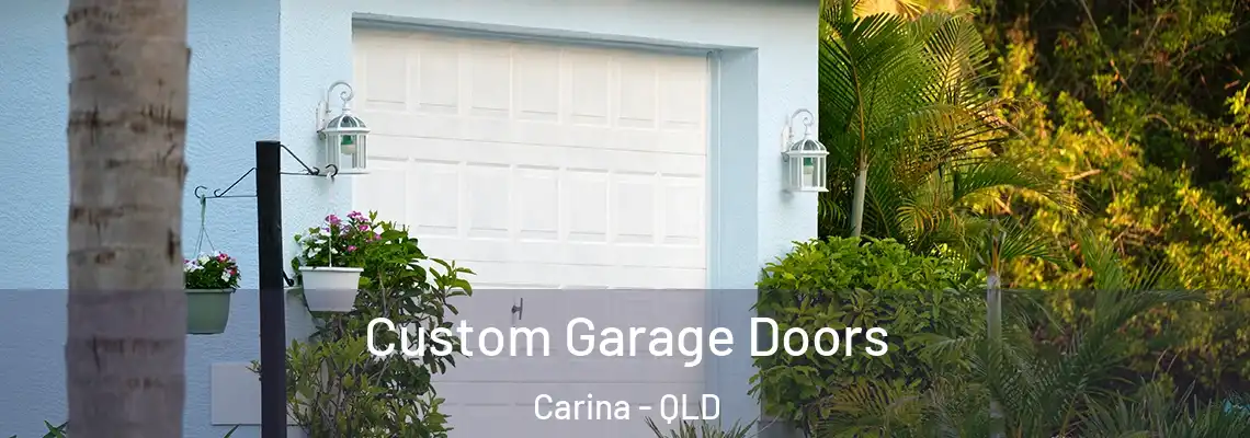  Custom Garage Doors Carina - QLD