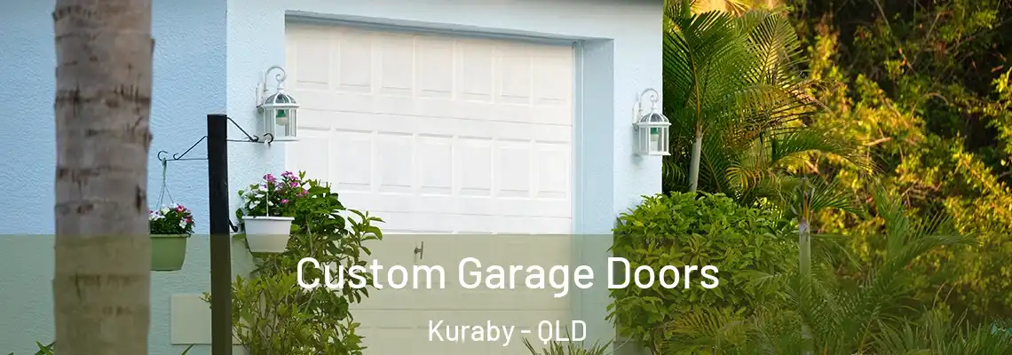Custom Garage Doors Kuraby - QLD
