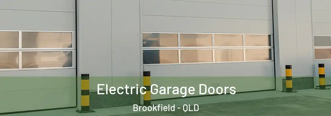 Electric Garage Doors Brookfield - QLD