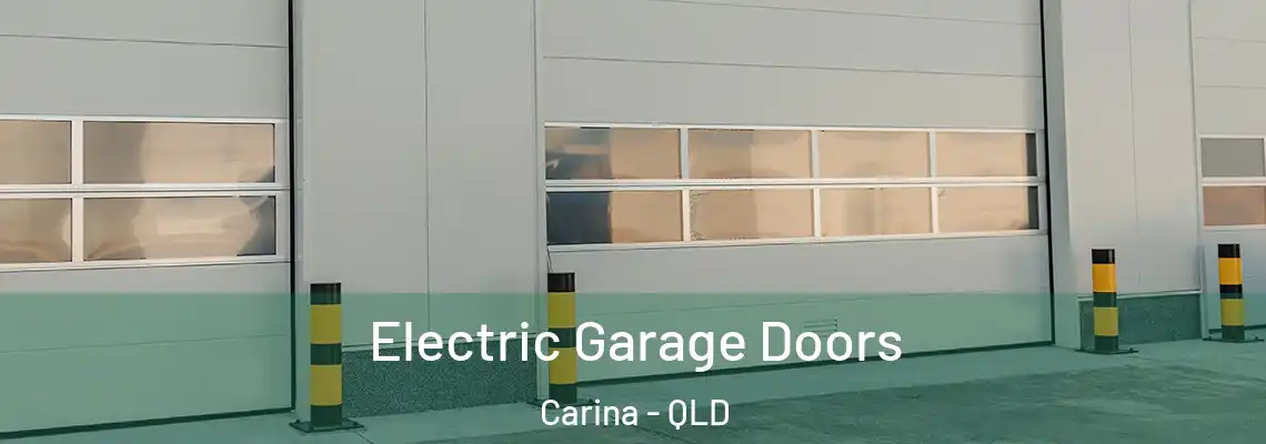 Electric Garage Doors Carina - QLD