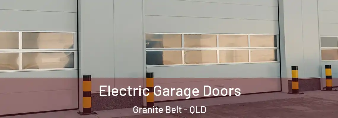  Electric Garage Doors Granite Belt - QLD