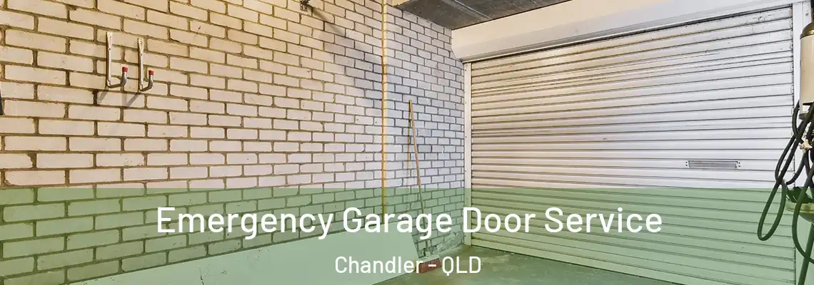 Emergency Garage Door Service Chandler - QLD