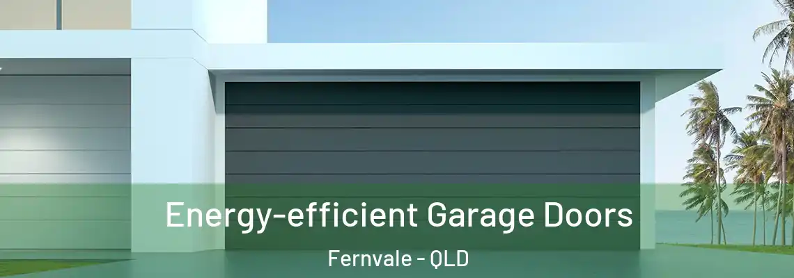  Energy-efficient Garage Doors Fernvale - QLD