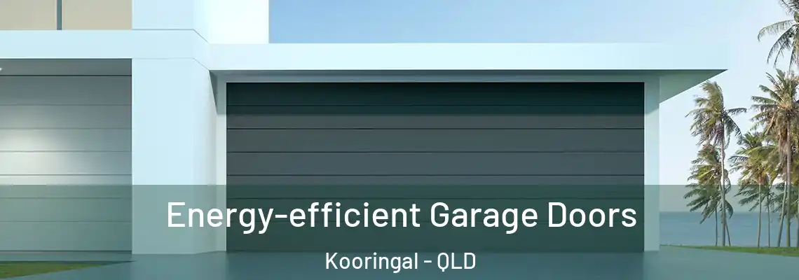  Energy-efficient Garage Doors Kooringal - QLD