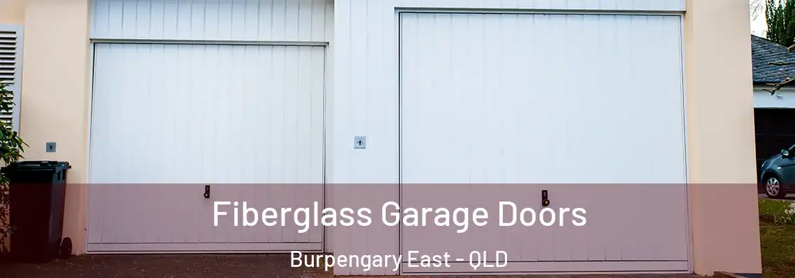 Fiberglass Garage Doors Burpengary East - QLD