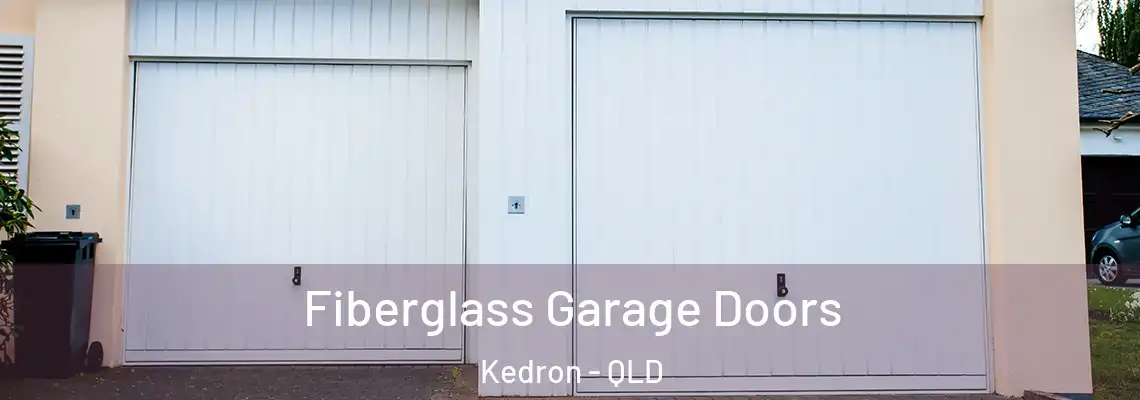 Fiberglass Garage Doors Kedron - QLD