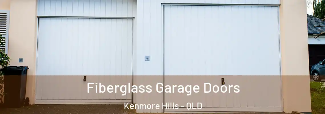  Fiberglass Garage Doors Kenmore Hills - QLD