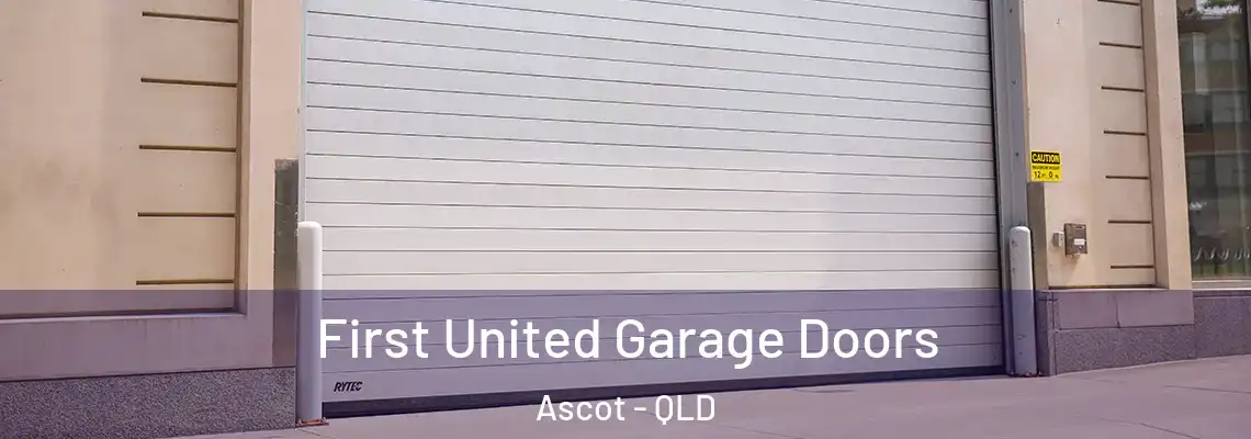  First United Garage Doors Ascot - QLD