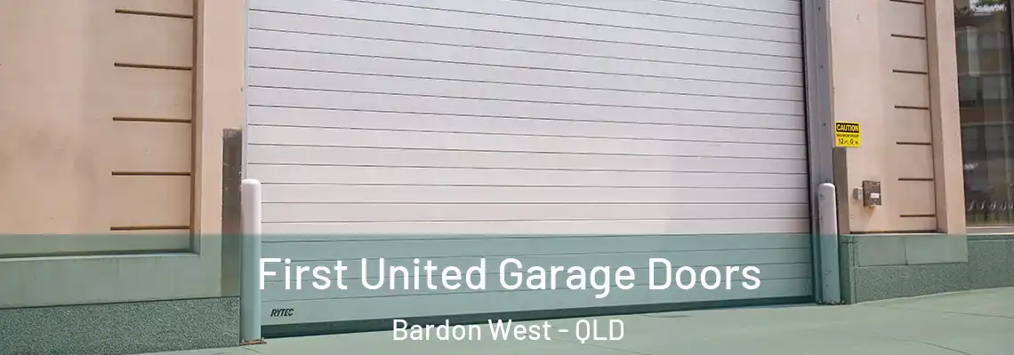  First United Garage Doors Bardon West - QLD