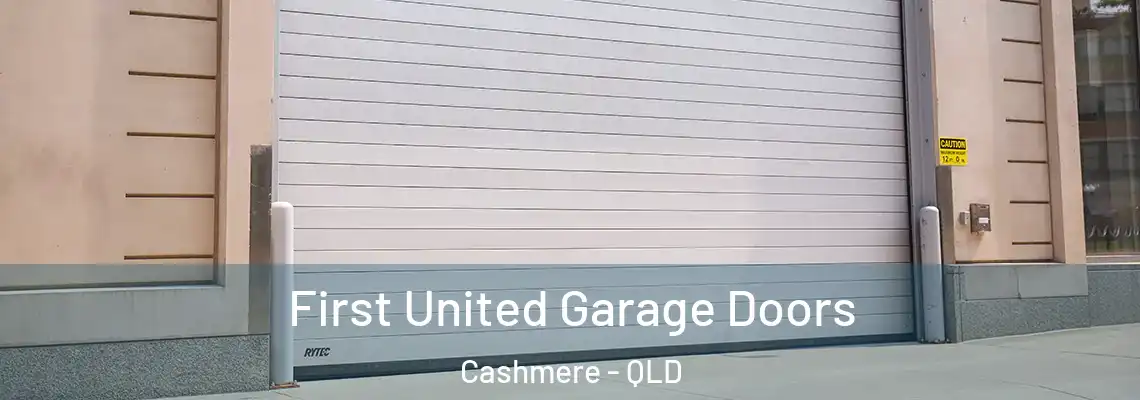  First United Garage Doors Cashmere - QLD