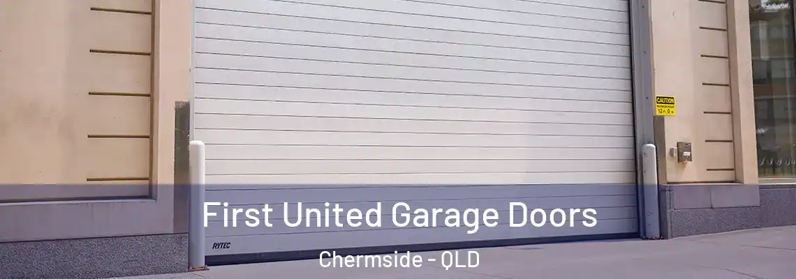  First United Garage Doors Chermside - QLD