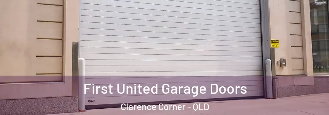  First United Garage Doors Clarence Corner - QLD