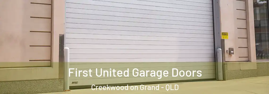  First United Garage Doors Creekwood on Grand - QLD
