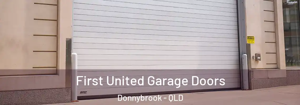 First United Garage Doors Donnybrook - QLD