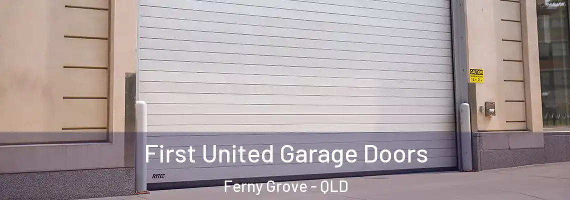 First United Garage Doors Ferny Grove - QLD
