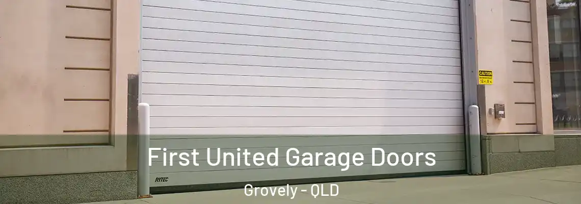  First United Garage Doors Grovely - QLD