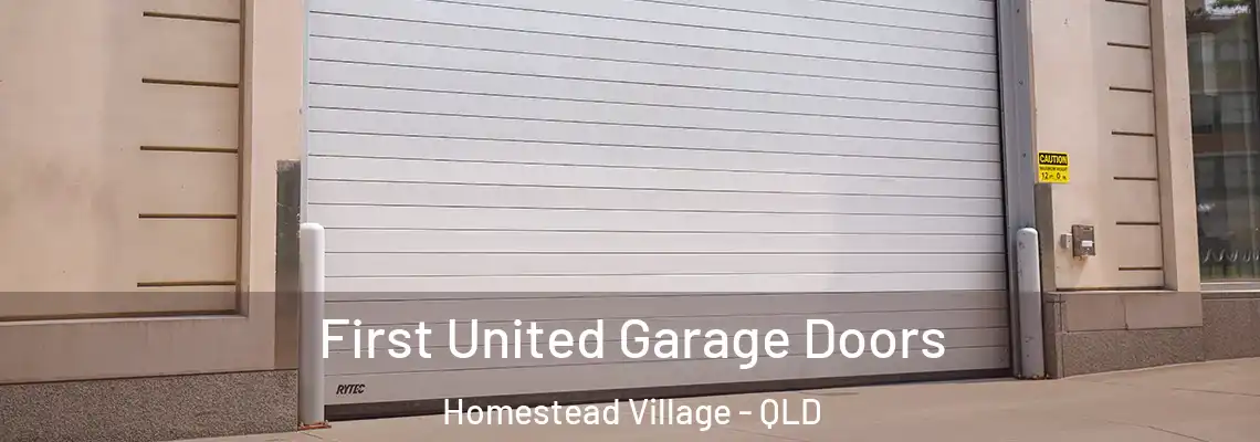 First United Garage Doors Homestead Village - QLD