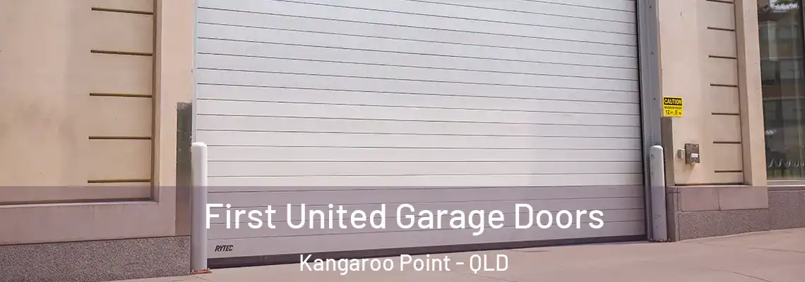 First United Garage Doors Kangaroo Point - QLD