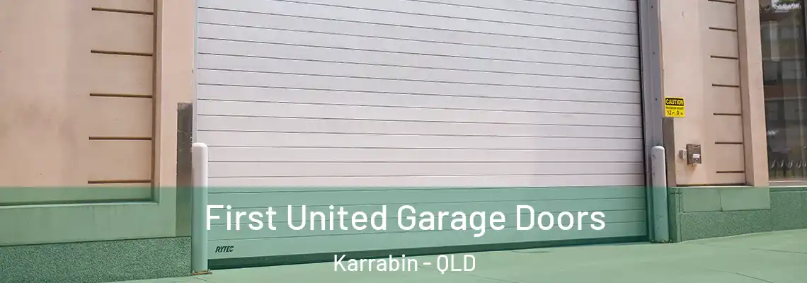First United Garage Doors Karrabin - QLD
