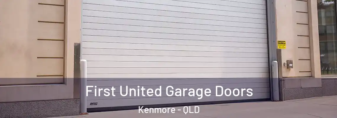  First United Garage Doors Kenmore - QLD