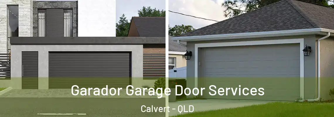 Garador Garage Door Services Calvert - QLD