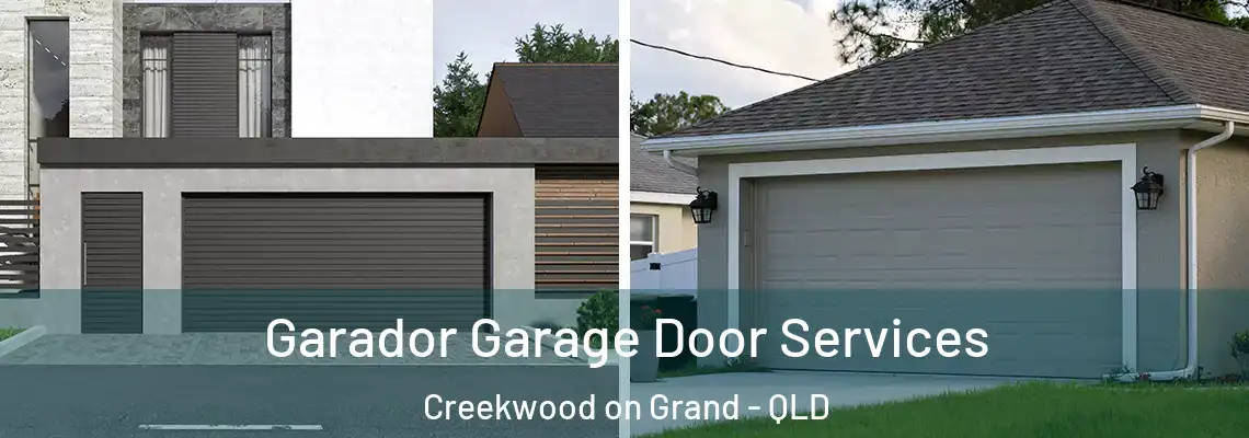 Garador Garage Door Services Creekwood on Grand - QLD