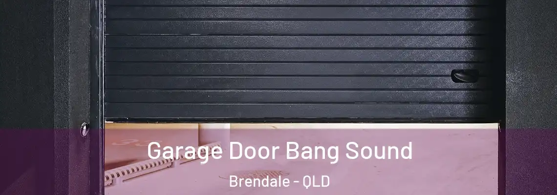  Garage Door Bang Sound Brendale - QLD