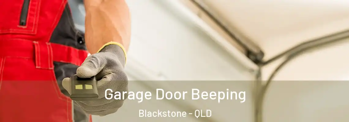  Garage Door Beeping Blackstone - QLD