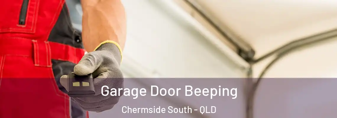 Garage Door Beeping Chermside South - QLD