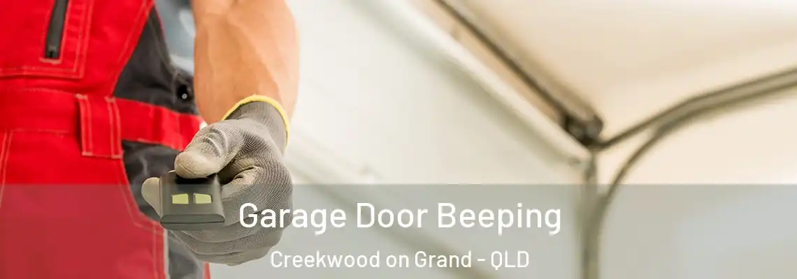  Garage Door Beeping Creekwood on Grand - QLD