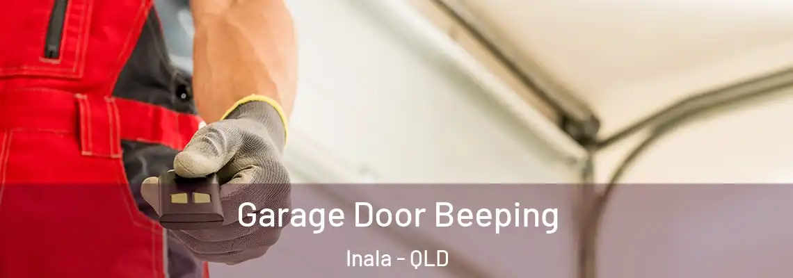  Garage Door Beeping Inala - QLD