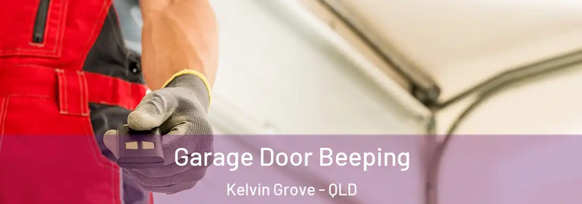 Garage Door Beeping Kelvin Grove - QLD
