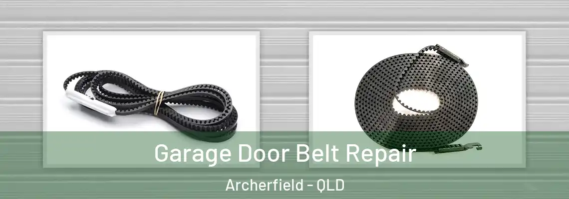  Garage Door Belt Repair Archerfield - QLD