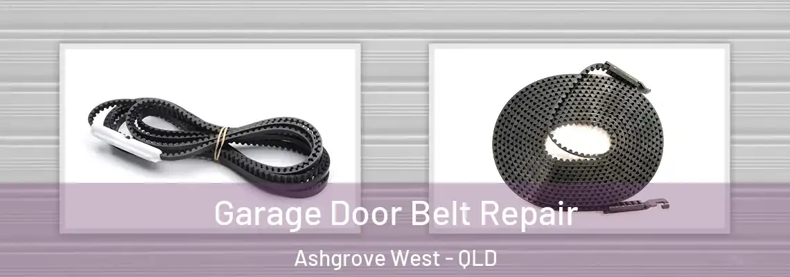  Garage Door Belt Repair Ashgrove West - QLD