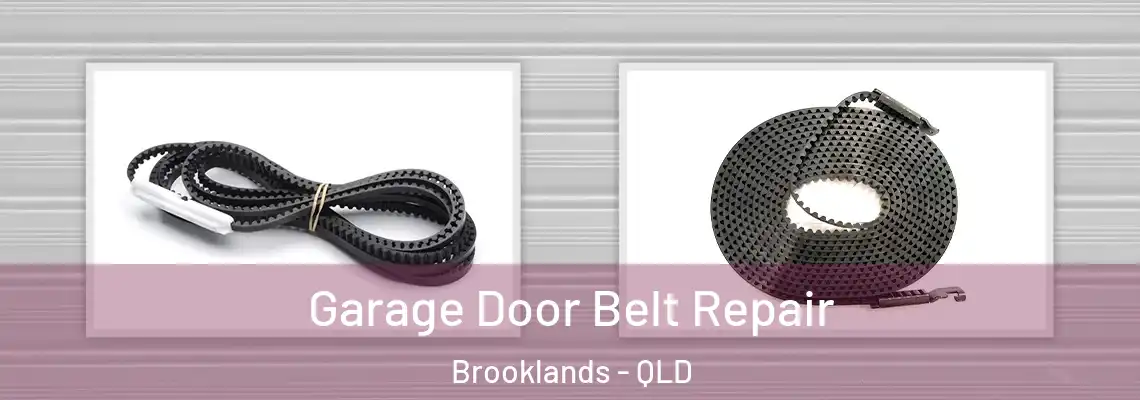 Garage Door Belt Repair Brooklands - QLD