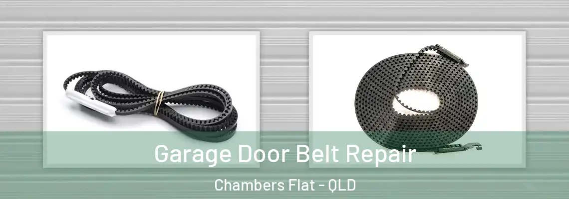 Garage Door Belt Repair Chambers Flat - QLD