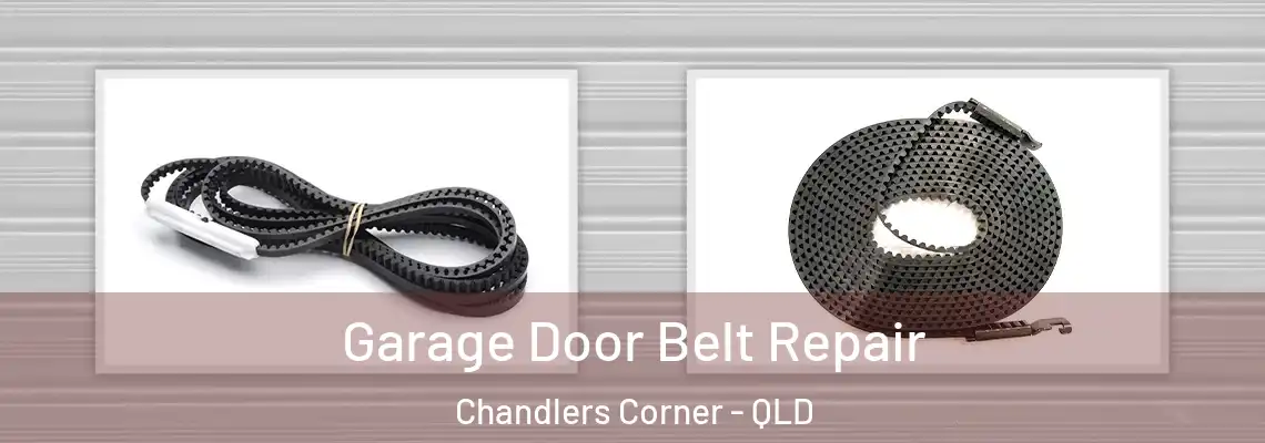 Garage Door Belt Repair Chandlers Corner - QLD