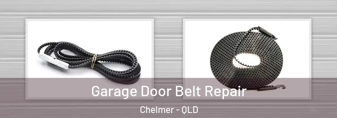 Garage Door Belt Repair Chelmer - QLD