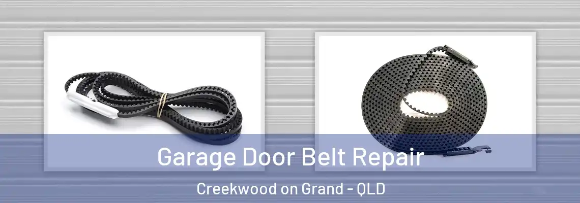 Garage Door Belt Repair Creekwood on Grand - QLD