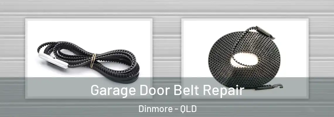  Garage Door Belt Repair Dinmore - QLD