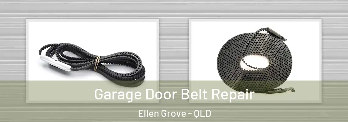 Garage Door Belt Repair Ellen Grove - QLD