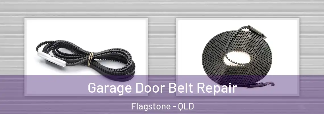  Garage Door Belt Repair Flagstone - QLD